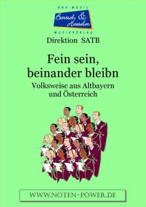 Fein sein, beinander bleibn