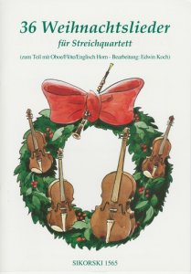 36 Weihnachtslieder für Streichquartett