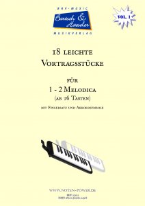 18 leichte Vortragsstücke für 1-2 Melodica, Vol. 1