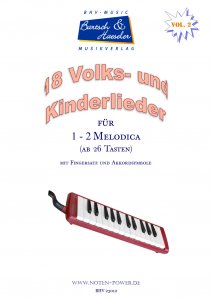 18 Volks- und Kinderlieder für 1-2 Melodica, Vol. 2