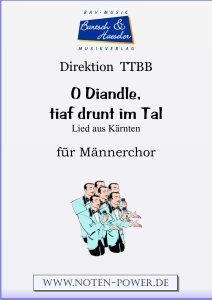 O Diandle, tiaf drunt im Tal