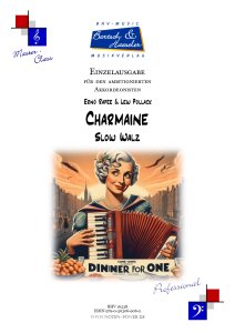 Charmaine (Titelmelodie aus: "Dinner for on")