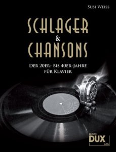 Schlager und Chansons der 20er und 40er Jahre